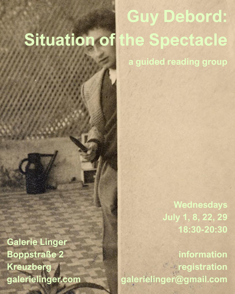 GUY DEBORD: SITUATION OF THE SPECTACLE