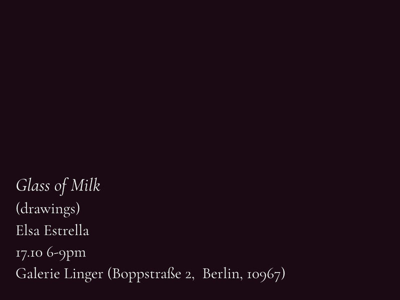 ELSA ESTRELLA: GLASS OF MILK