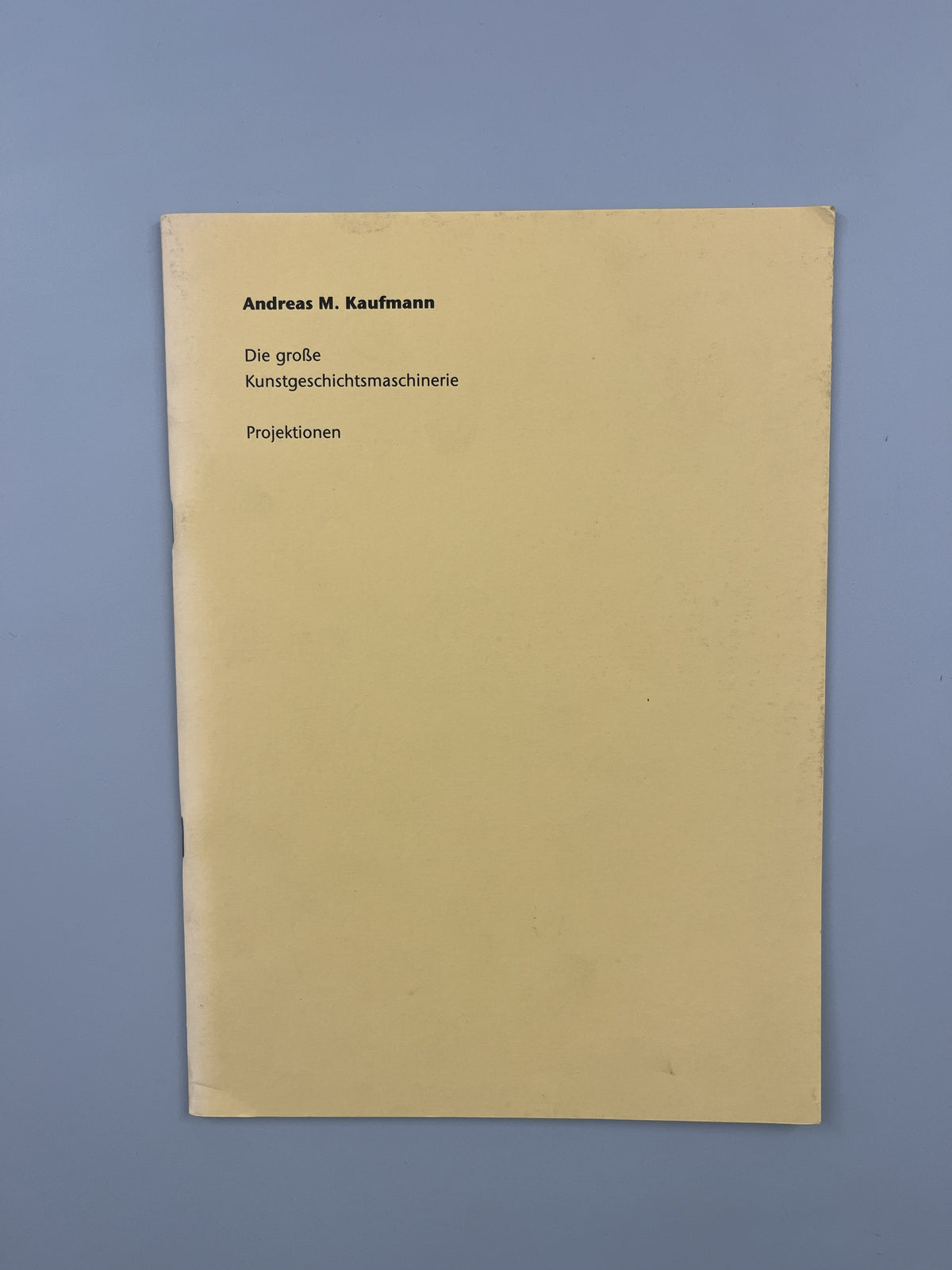 DIE GROSSE KUNSTGESCHICHTSMASCHINERIE